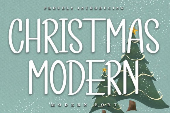 Christmas Modern: A Designer's Real-World Font Story