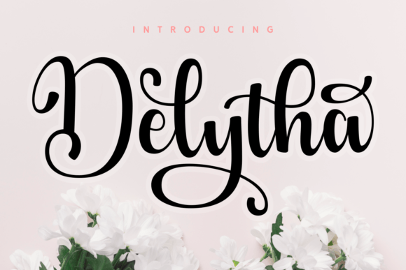 Delytha: A Script Font with Serious Curb Appeal