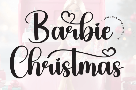 Finding Your Brand’s Holiday Sparkle with the Barbie Christmas Font