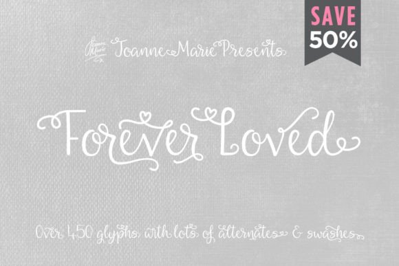Forever Loved: A Crafters Favorite Handwriting Font