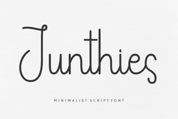 Junthies: A Script Font Built for Clear Campaign Messaging