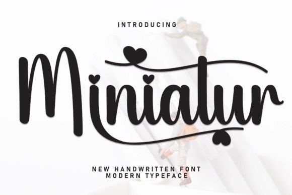 Miniatur Font: A Timeless Handwritten Typeface for Digital Storytelling