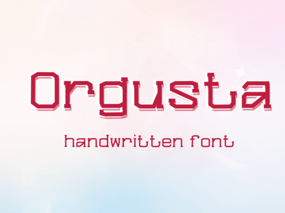 Orgusta: A Handwritten Font for Modern Campaigns