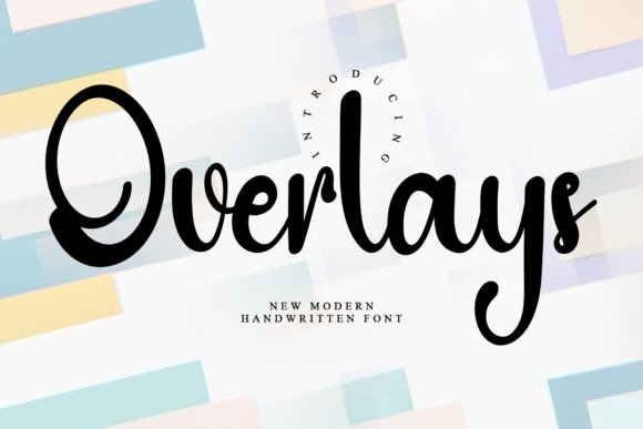 Overlays: A Script Font for Editorial Mood and Readable Expression
