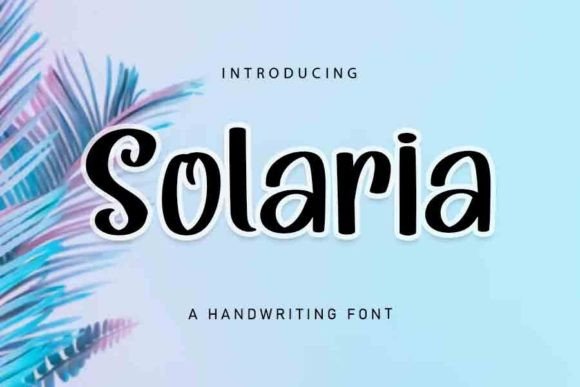 Solaria: A Lighthearted Font for Friendly Branding Projects