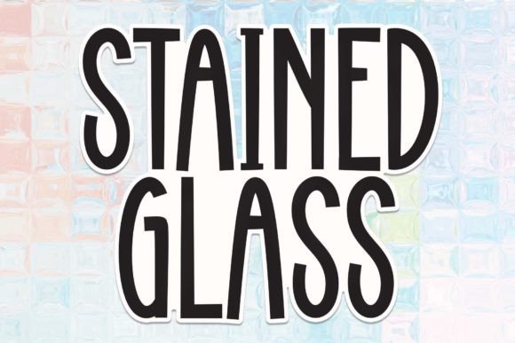Stained Glass: A Sweet Font for Your Brand Story