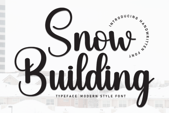The Snow Building Font: A Handwritten Asset for Editorial Content